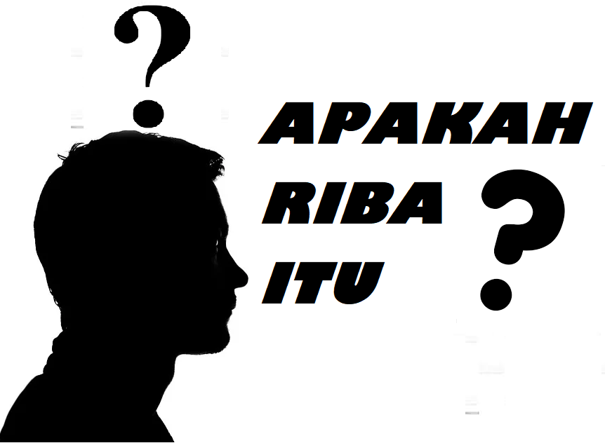 Apakah Riba Itu ?